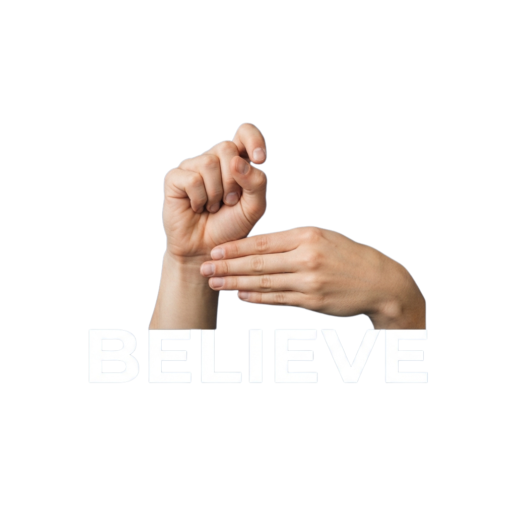Two hands forming a gesture with fingers crossed over each other above the word BELIEVE