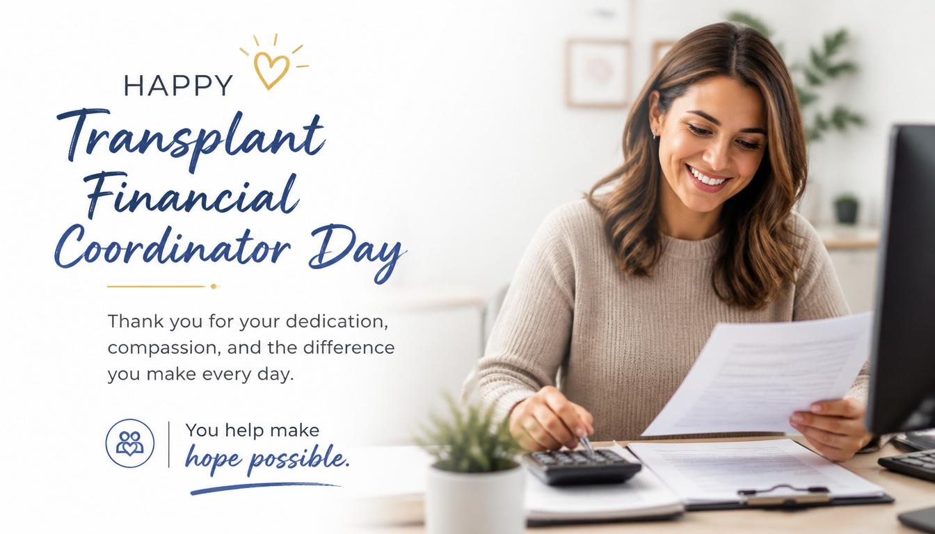 Transplant Financial Coordinator Day