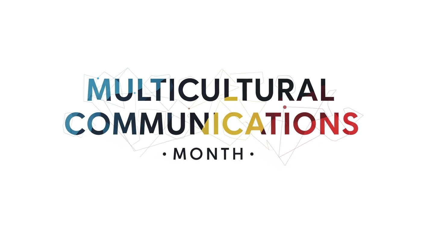 Multicultural Communications Month