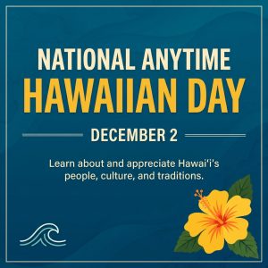 National Anytime Hawaiian Day