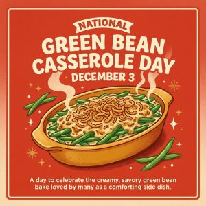 National Green Bean Casserole Day