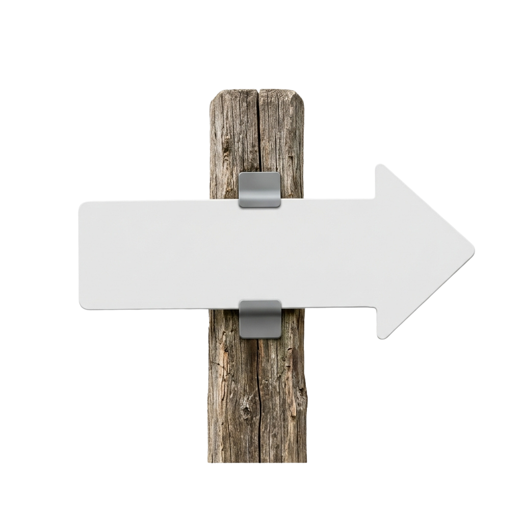 A wooden post with a blank rectangular sign and a right-pointing arrow attached by two metal brackets