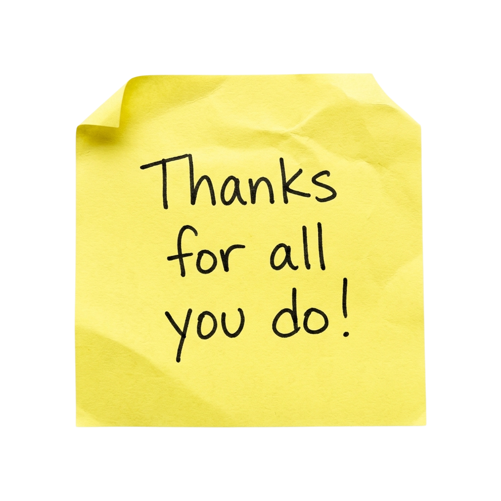 A crumpled yellow sticky note with handwritten thanks for all you do