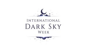 International Dark Sky Week Banner for Night Sky Preservation & Light Pollution Awareness - Feature Image Apr 299