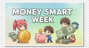Money Smart Week: Chibi Characters Learning Financial Literacy, Savings & Wealth Management for Youth - Feature Image Apr 328