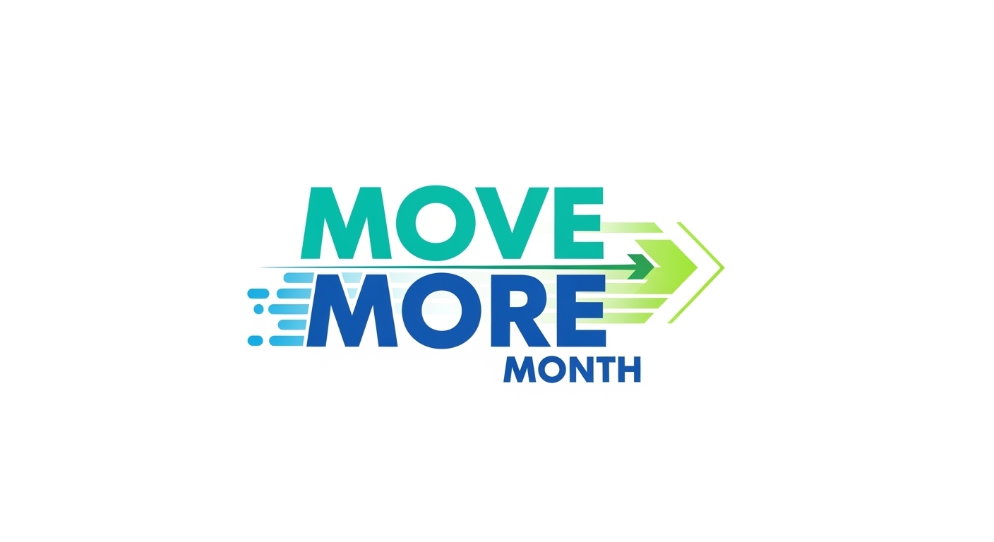 "Move More Month" awareness graphic for active living and fitness - Feature Image Apr 54