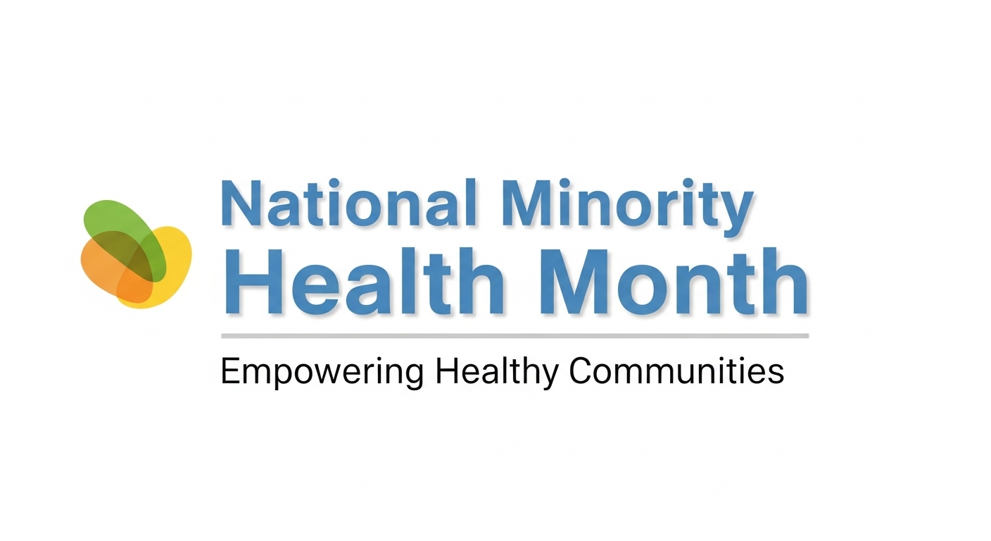 National Minority Health Month Awareness, Empowering Healthy Communities Graphic - Feature Image Apr 74