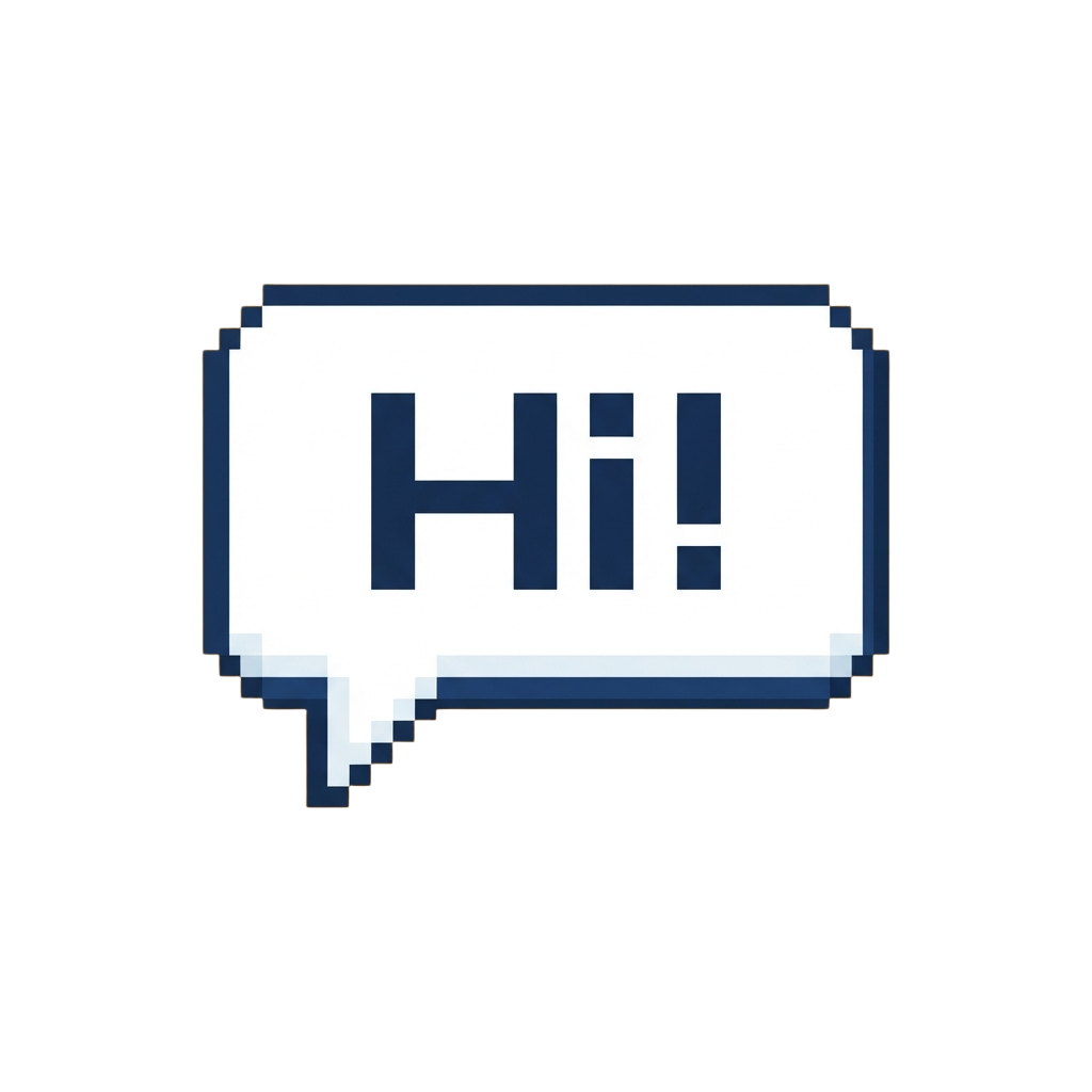 A pixelated speech bubble containing the word Hi in bold block letters