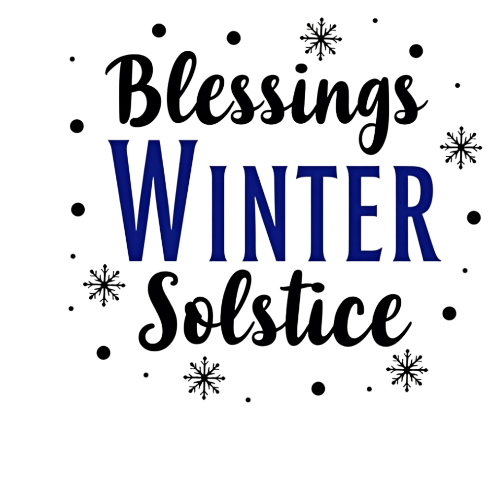 Winter Solstice Blessings Typography with Blue Text and Snowflake Design - Winter Solstice 11