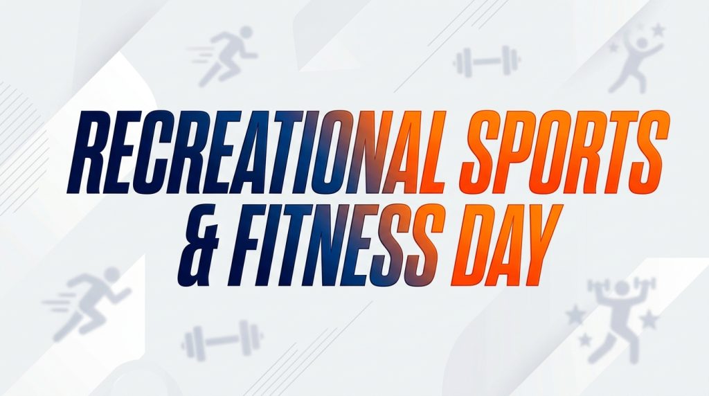 Recreational Sports & Fitness Day