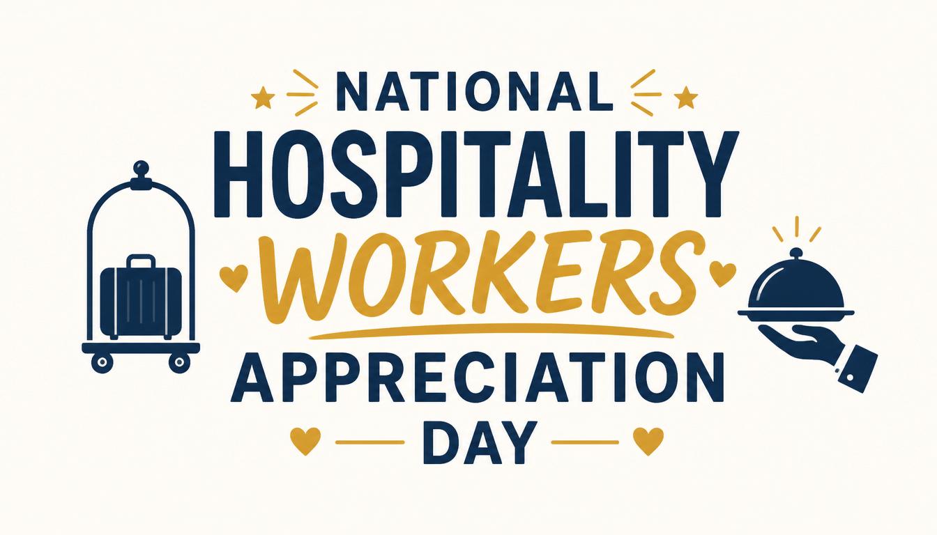 National Hospitality Workers Appreciation DayNational Hospitality Workers Appreciation Day