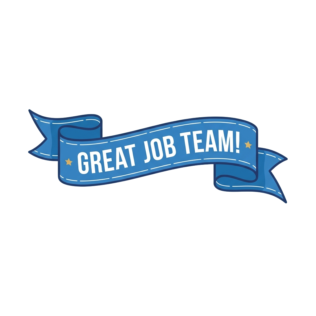 Blue ribbon with white text reading Great Job Team and small stars on each end