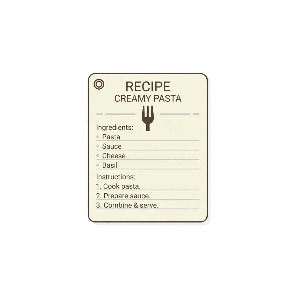 Recipe card showing ingredients and steps for creamy pasta with pasta, sauce, cheese, and basil