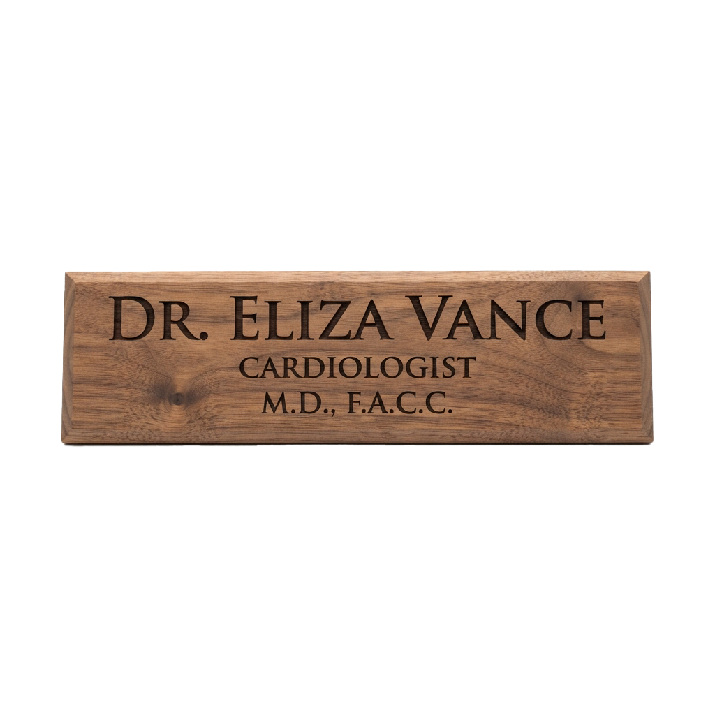 Wooden plaque with text reading Dr Eliza Vance Cardiologist MD FACC